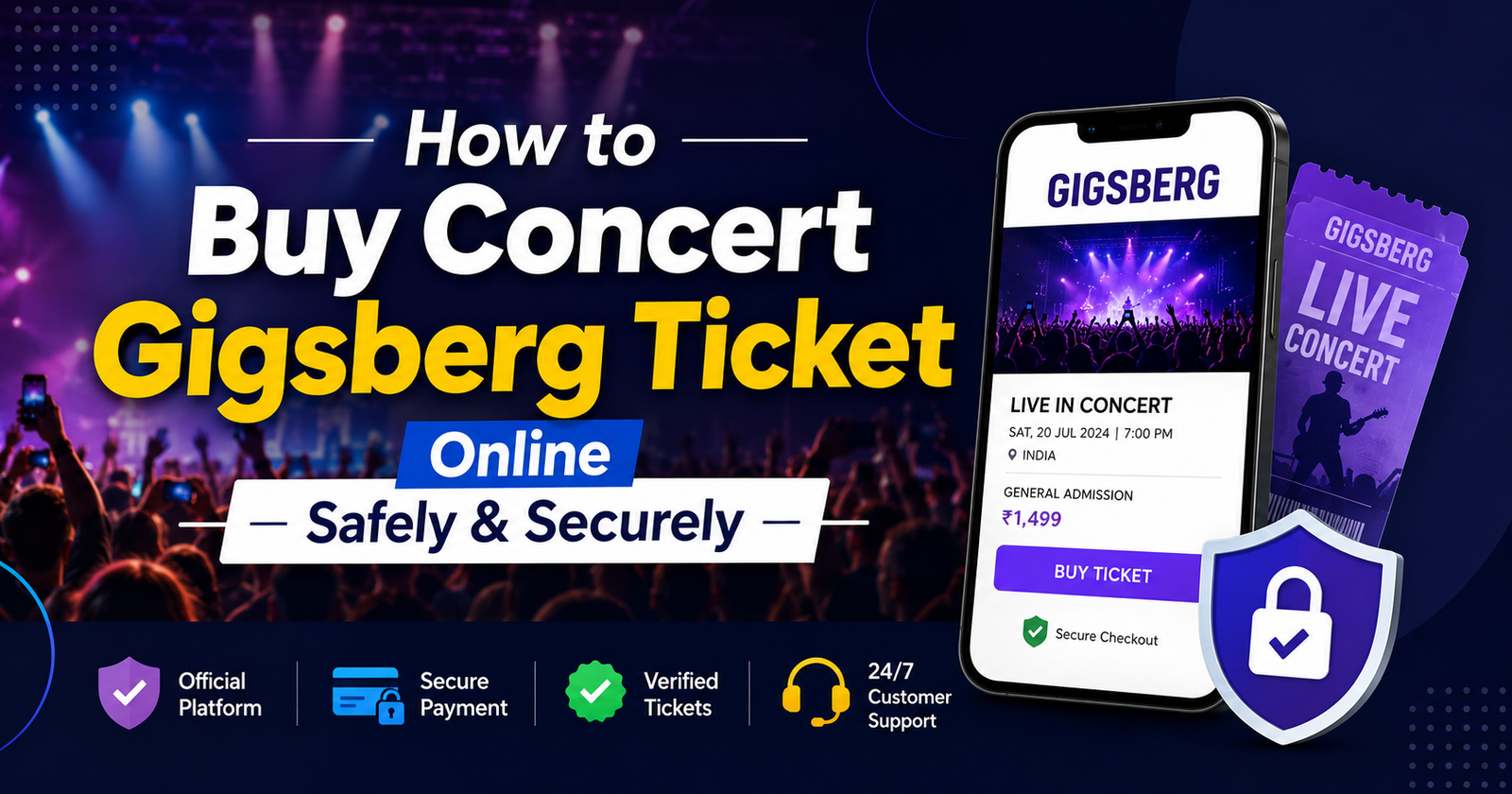 How to Buy Concert Gigsberg Ticket Online Safely & Securely