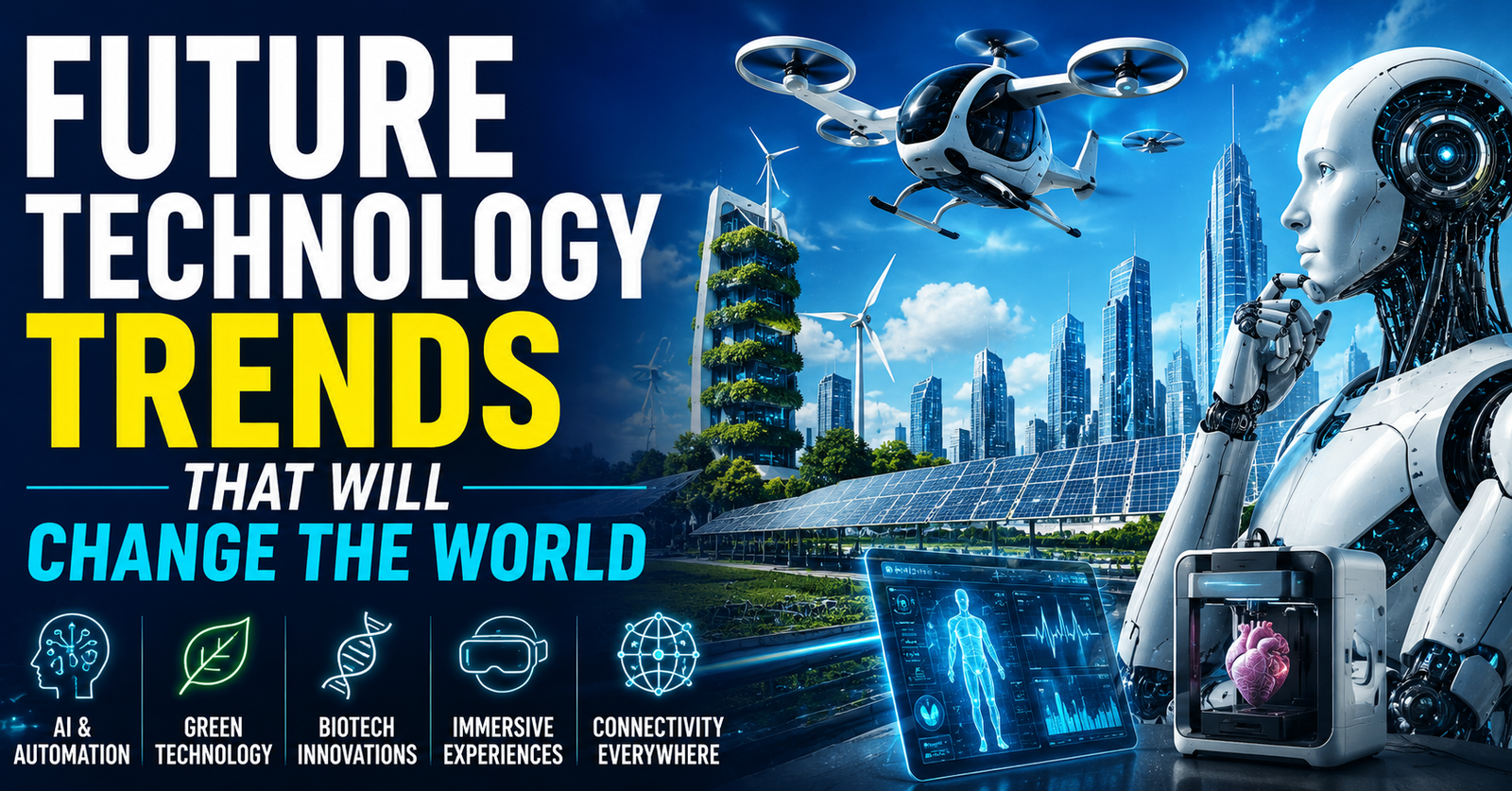 Future Technology Trends That Will Change the World in 2026