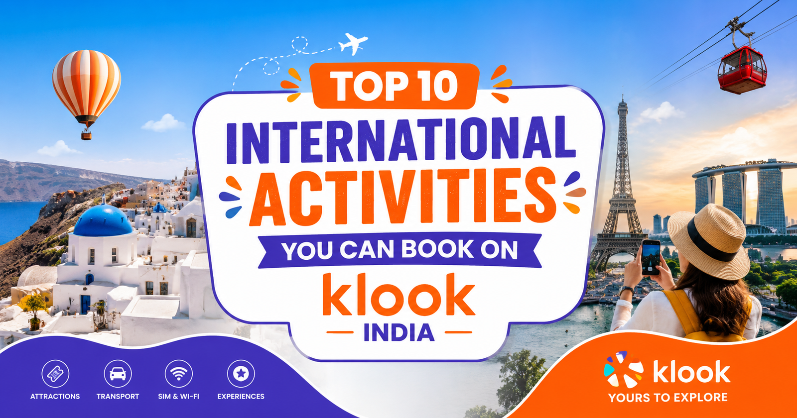Top 10 International Activities you can Book on Klook India